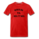 New Dallas VS Yall "Multiple Colors" - red