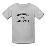 Houston Vs All Y'All - heather gray